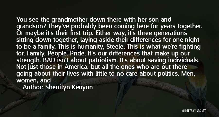 A Family Coming Together Quotes By Sherrilyn Kenyon