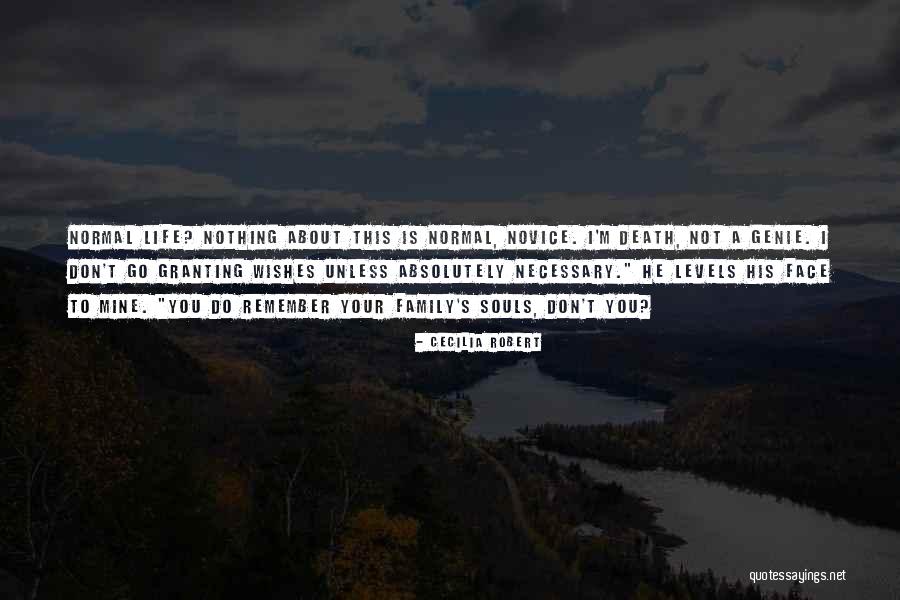 A Family Death Quotes By Cecilia Robert A Family Death Quotes By Cecilia Robert