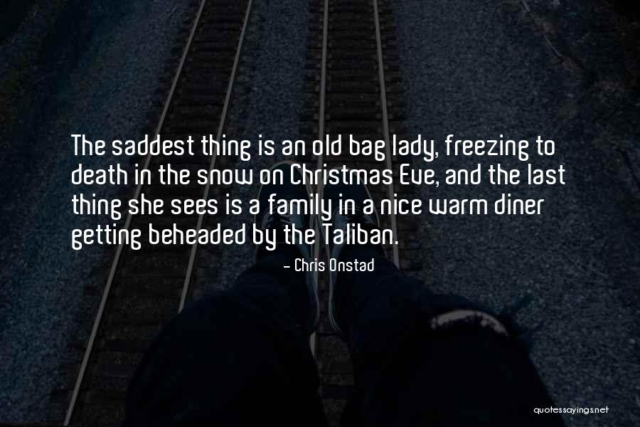 A Family Death Quotes By Chris Onstad A Family Death Quotes By Chris Onstad