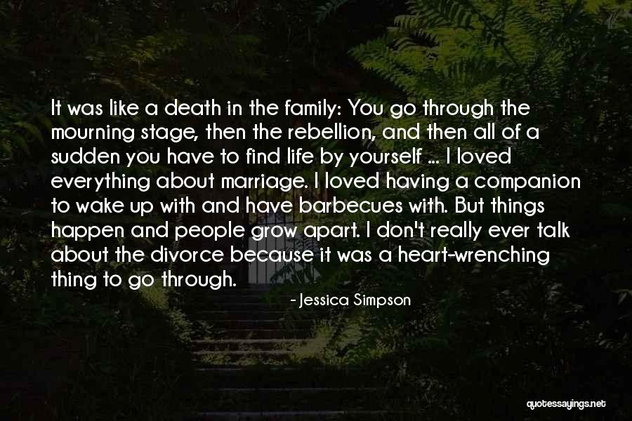 A Family Death Quotes By Jessica Simpson A Family Death Quotes By Jessica Simpson