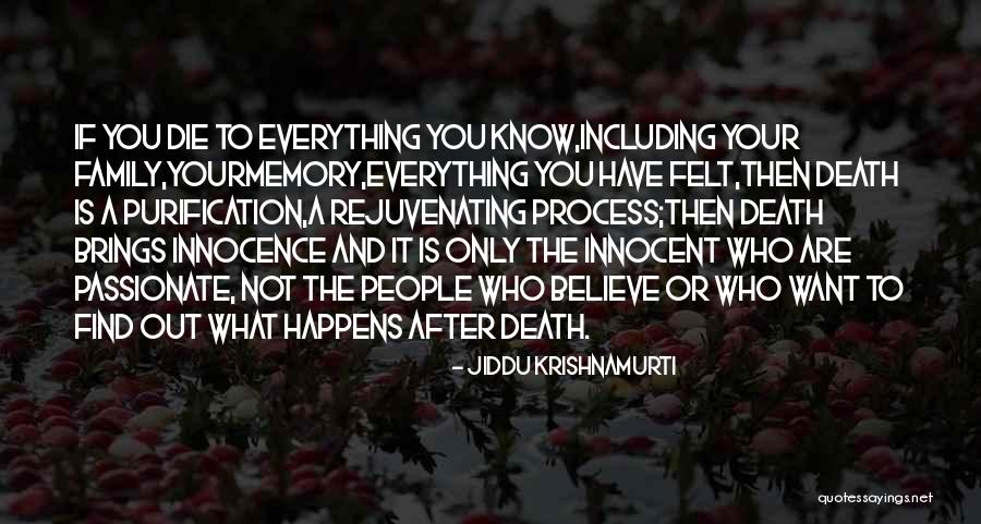 A Family Death Quotes By Jiddu Krishnamurti A Family Death Quotes By Jiddu Krishnamurti