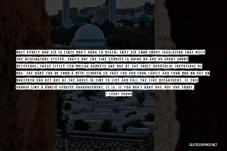 A Family Death Quotes By Larry Brown A Family Death Quotes By Larry Brown