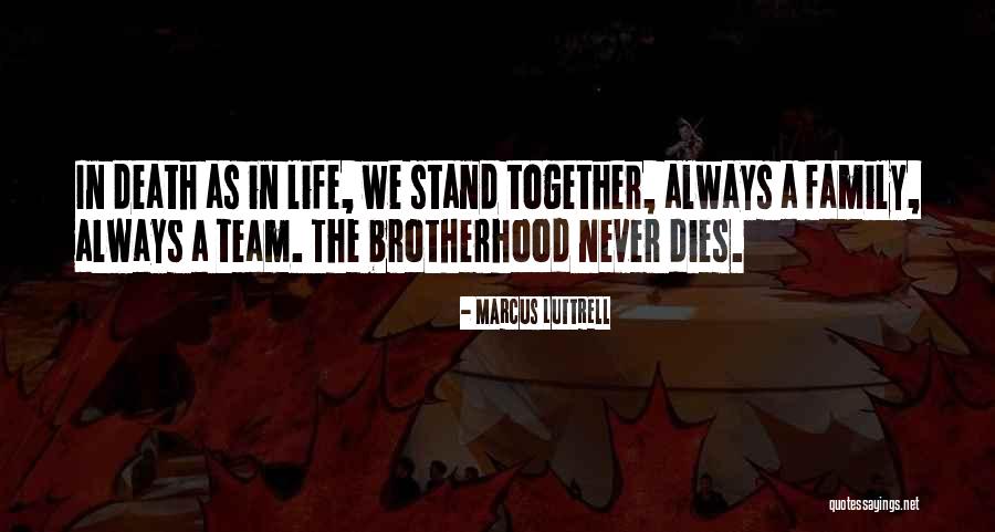 A Family Death Quotes By Marcus Luttrell A Family Death Quotes By Marcus Luttrell