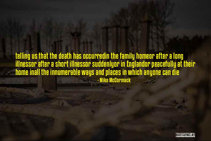 A Family Death Quotes By Mike McCormack A Family Death Quotes By Mike McCormack
