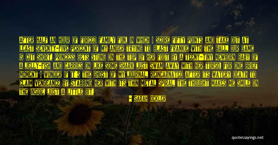 A Family Death Quotes By Sarah Ockler A Family Death Quotes By Sarah Ockler