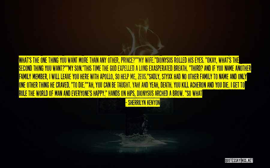A Family Death Quotes By Sherrilyn Kenyon A Family Death Quotes By Sherrilyn Kenyon