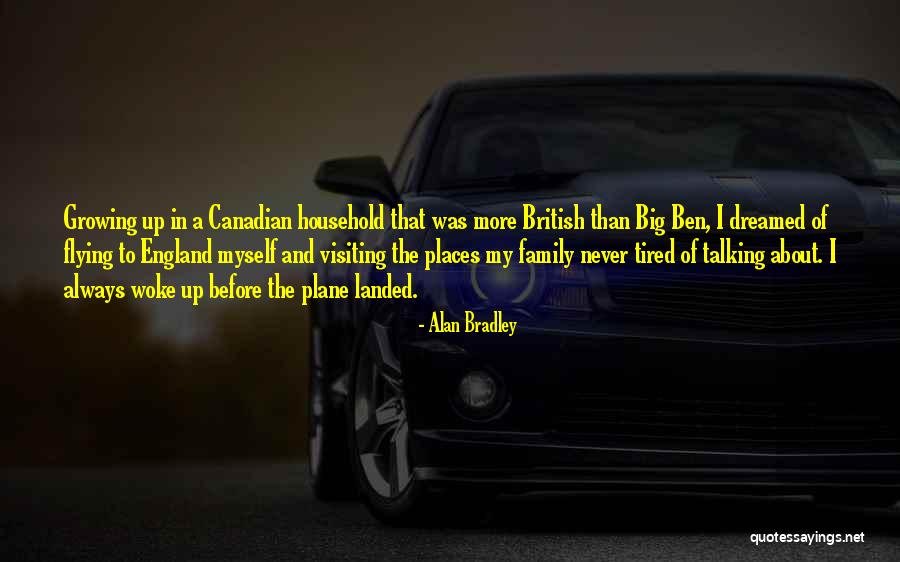 A Family Growing Quotes By Alan Bradley A Family Growing Quotes By Alan Bradley
