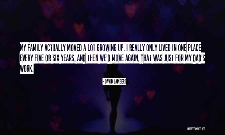 A Family Growing Quotes By David Lambert A Family Growing Quotes By David Lambert