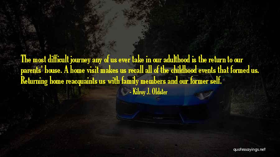 A Family Growing Quotes By Kilroy J. Oldster A Family Growing Quotes By Kilroy J. Oldster