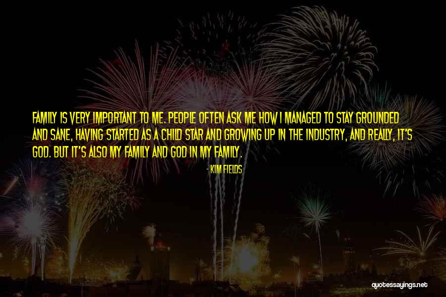 A Family Growing Quotes By Kim Fields A Family Growing Quotes By Kim Fields
