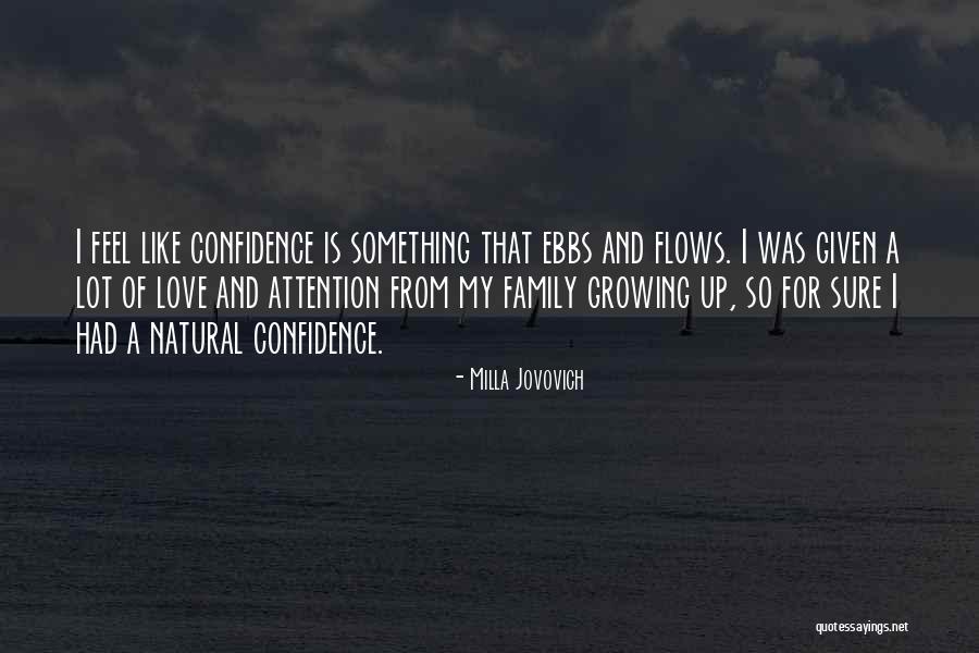 A Family Growing Quotes By Milla Jovovich A Family Growing Quotes By Milla Jovovich
