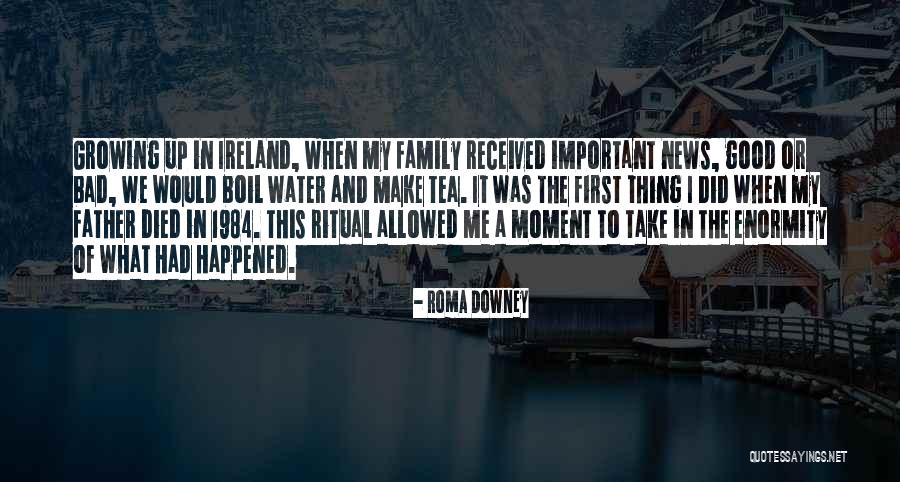 A Family Growing Quotes By Roma Downey A Family Growing Quotes By Roma Downey