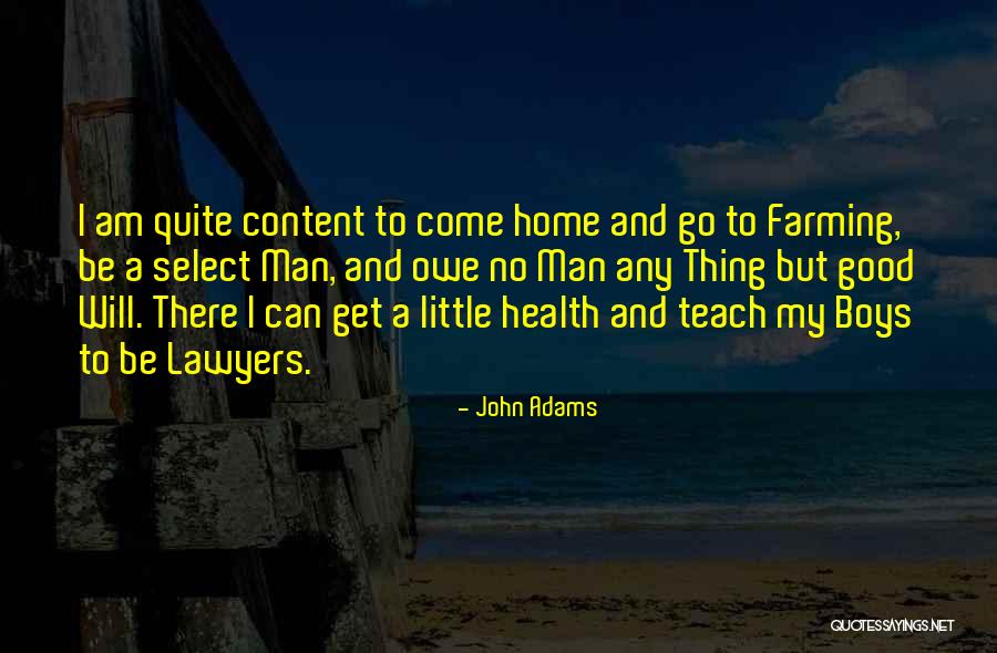 A Family Home Quotes By John Adams