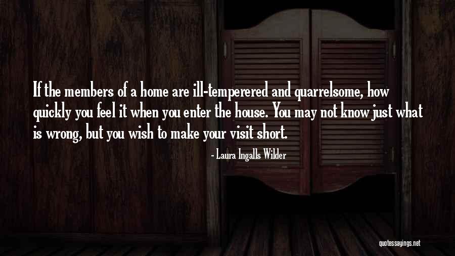 A Family Home Quotes By Laura Ingalls Wilder