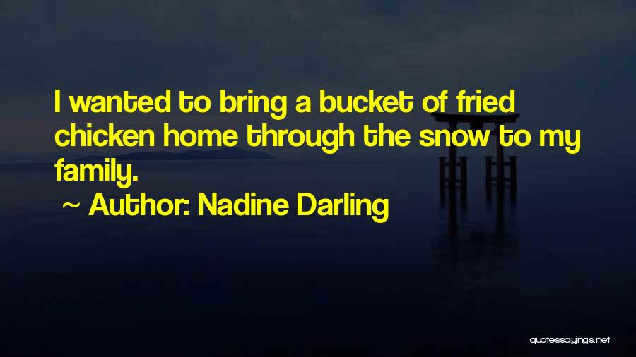 A Family Home Quotes By Nadine Darling