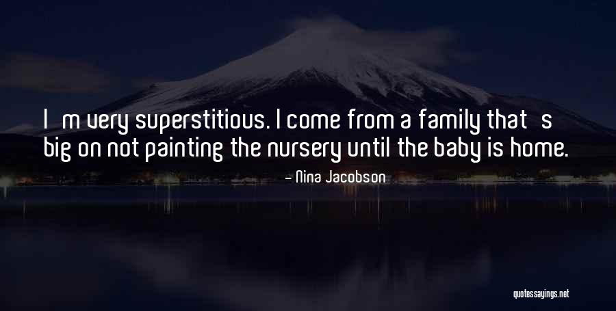 A Family Home Quotes By Nina Jacobson