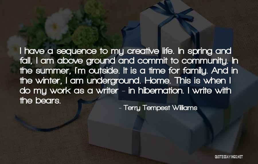 A Family Home Quotes By Terry Tempest Williams