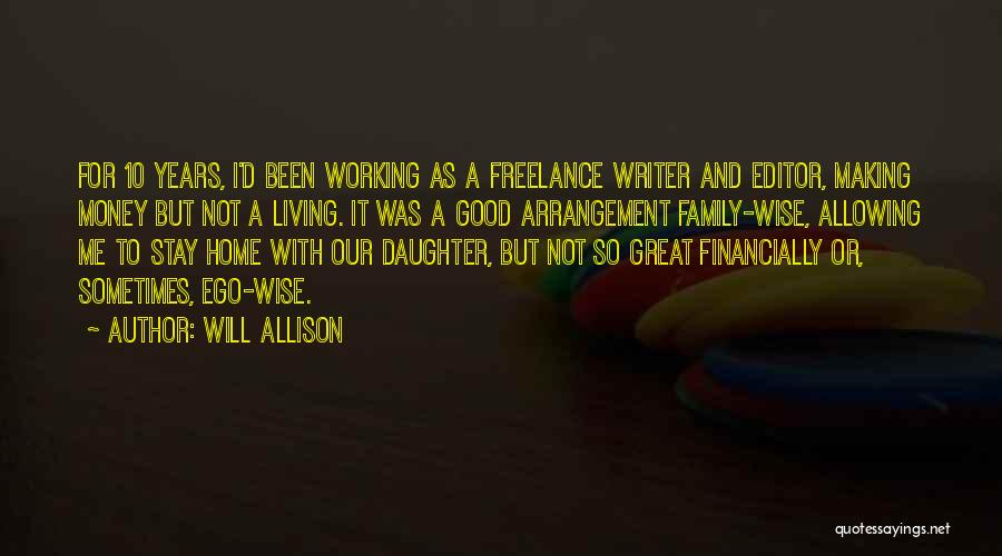 A Family Home Quotes By Will Allison