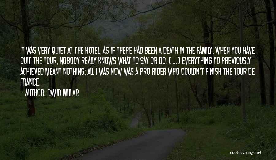 A Family Inspirational Quotes By David Millar