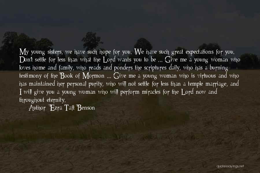 A Family Inspirational Quotes By Ezra Taft Benson