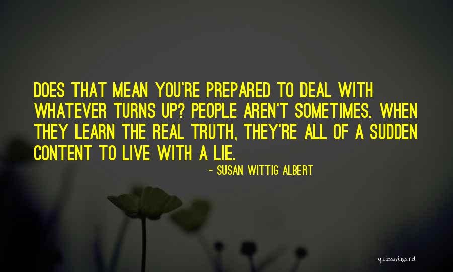 A Family Member That Passed Away Quotes By Susan Wittig Albert A Family Member That Passed Away Quotes By Susan Wittig Albert