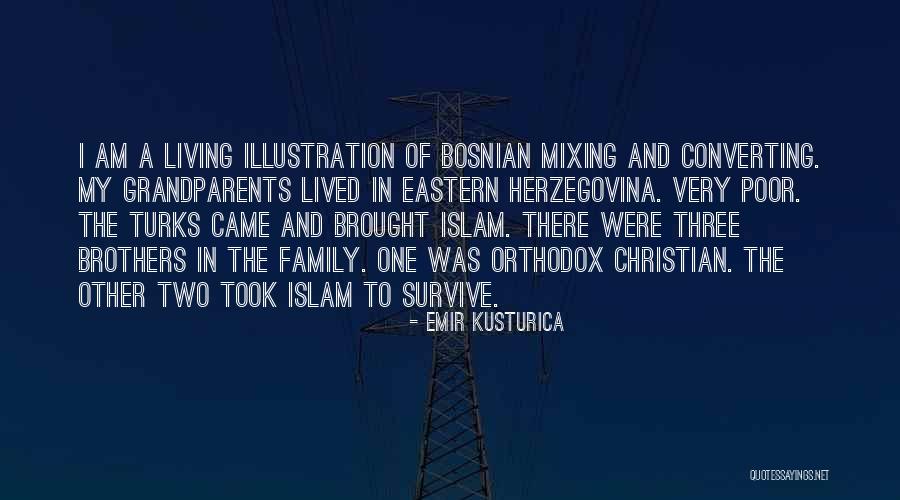 A Family Of Three Quotes By Emir Kusturica A Family Of Three Quotes By Emir Kusturica