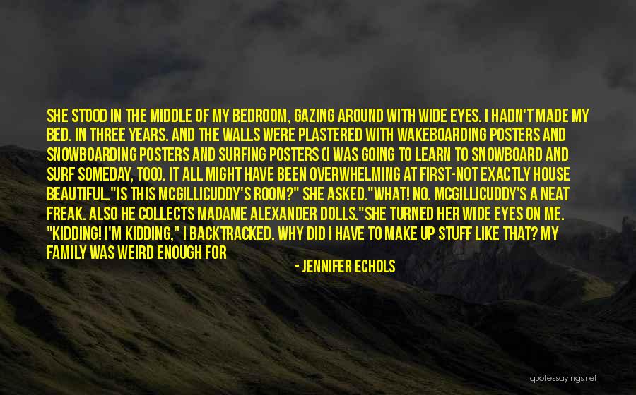 A Family Of Three Quotes By Jennifer Echols A Family Of Three Quotes By Jennifer Echols