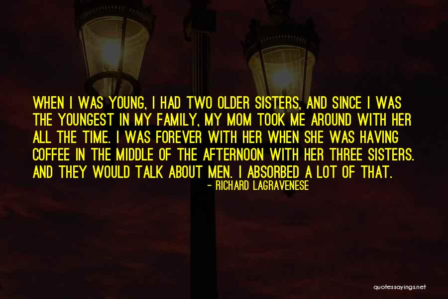 A Family Of Three Quotes By Richard LaGravenese