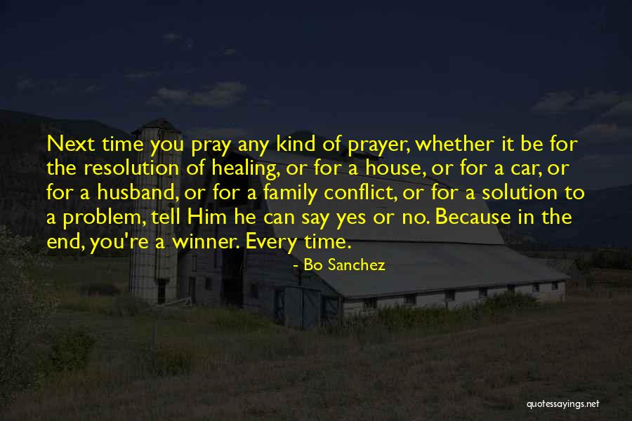 A Family Prayer Quotes By Bo Sanchez