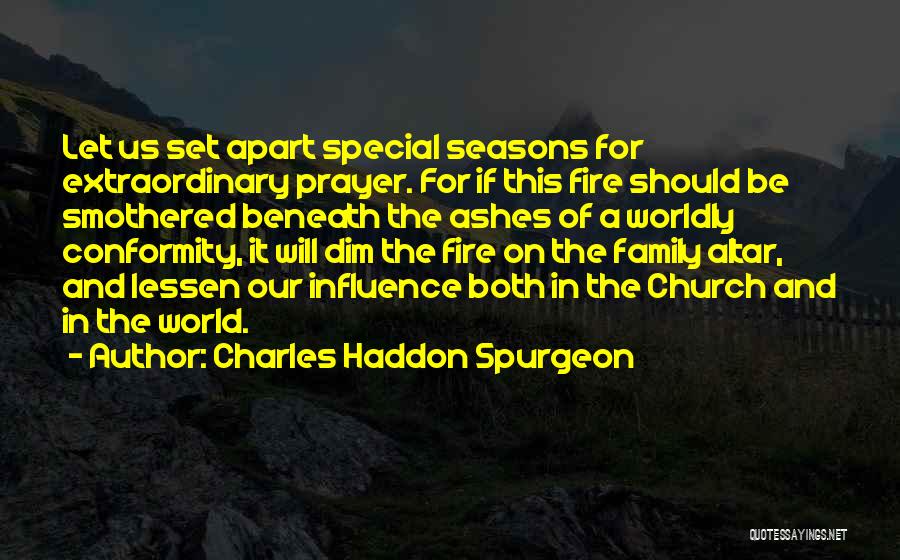 A Family Prayer Quotes By Charles Haddon Spurgeon