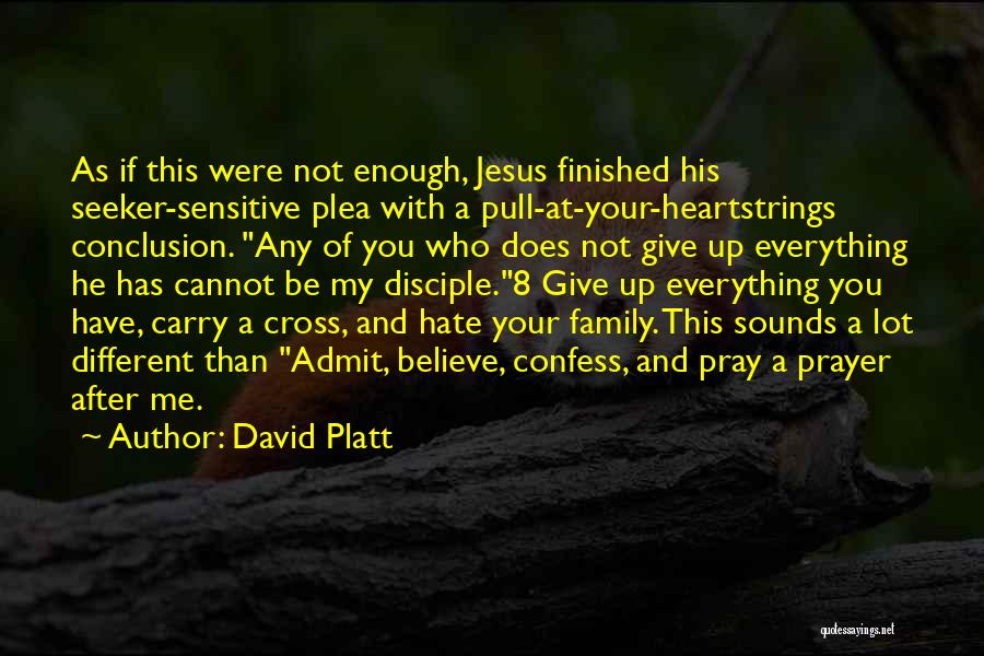 A Family Prayer Quotes By David Platt