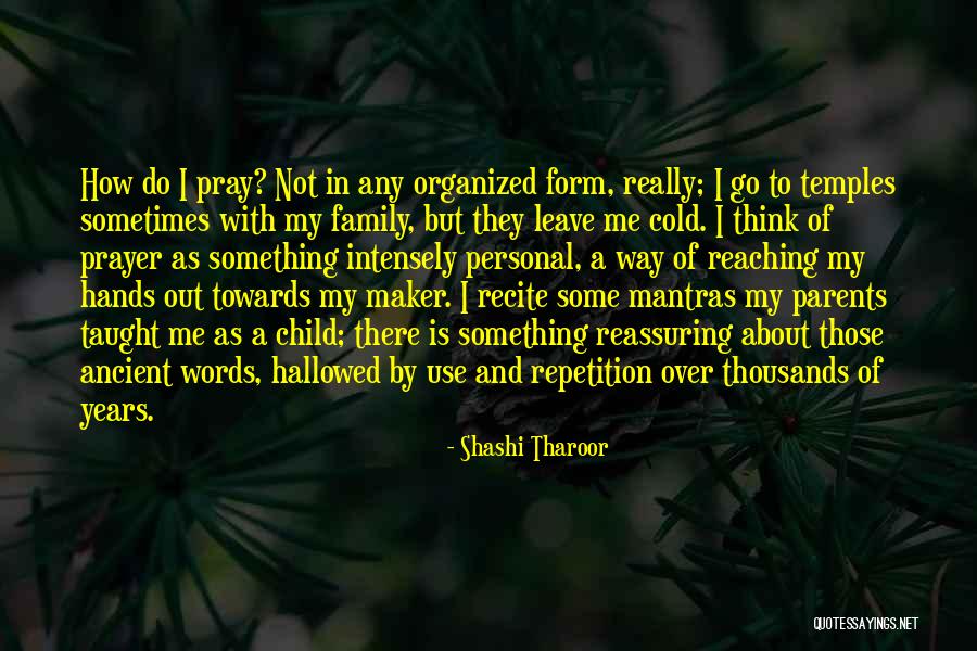 A Family Prayer Quotes By Shashi Tharoor