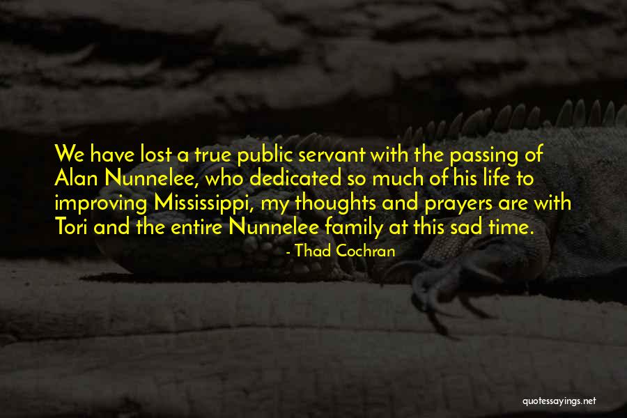 A Family Prayer Quotes By Thad Cochran