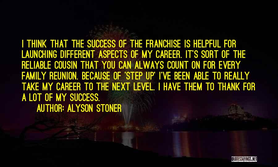 A Family Reunion Quotes By Alyson Stoner