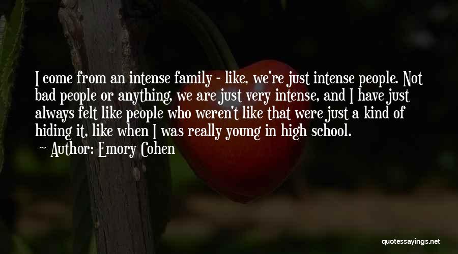 A Family Who Quotes By Emory Cohen