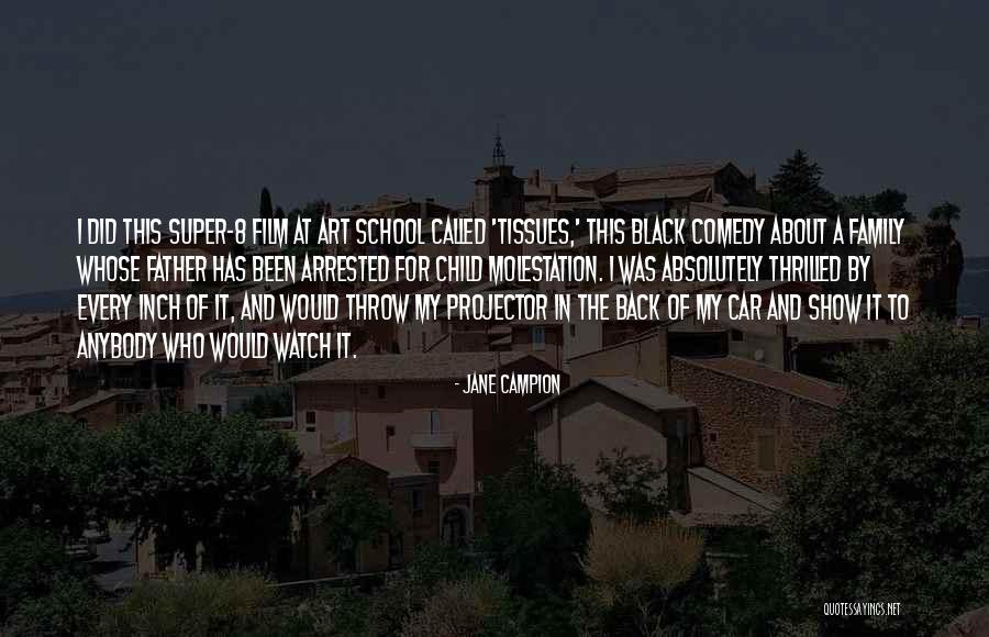 A Family Who Quotes By Jane Campion A Family Who Quotes By Jane Campion