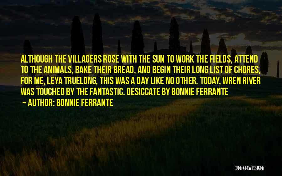 A Fantastic Day Quotes By Bonnie Ferrante