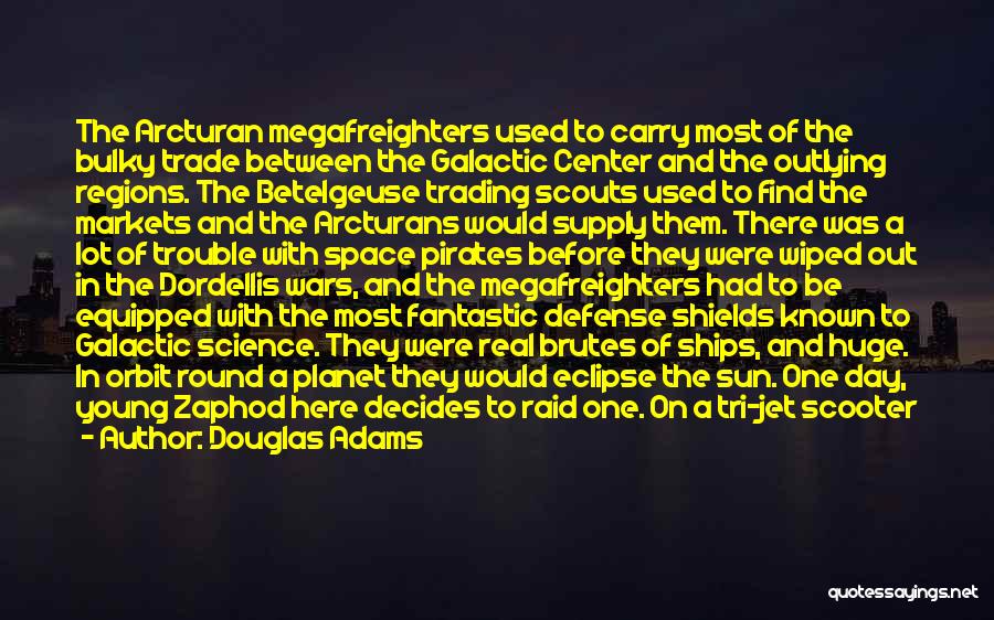 A Fantastic Day Quotes By Douglas Adams
