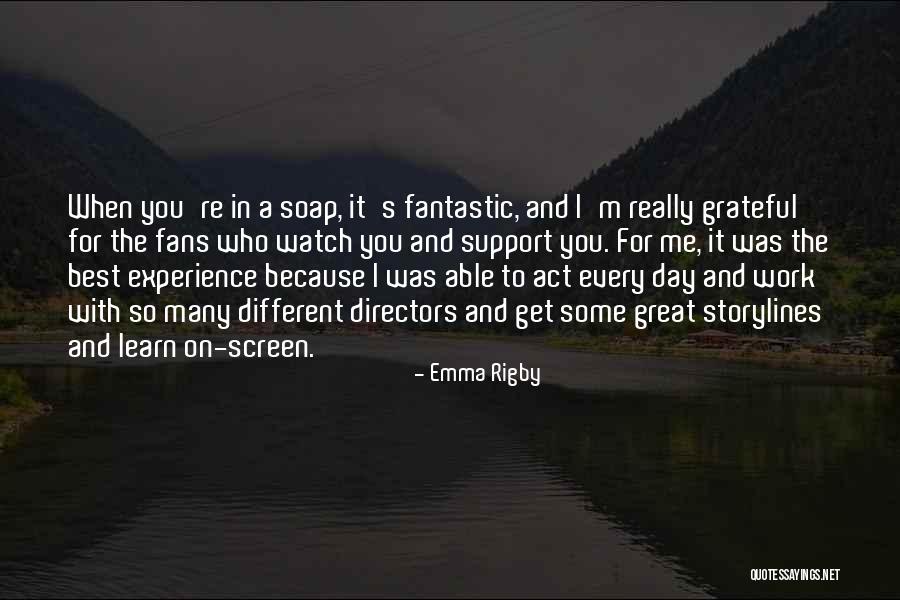 A Fantastic Day Quotes By Emma Rigby A Fantastic Day Quotes By Emma Rigby