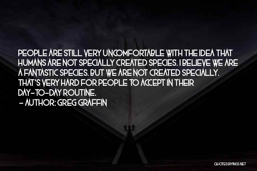 A Fantastic Day Quotes By Greg Graffin