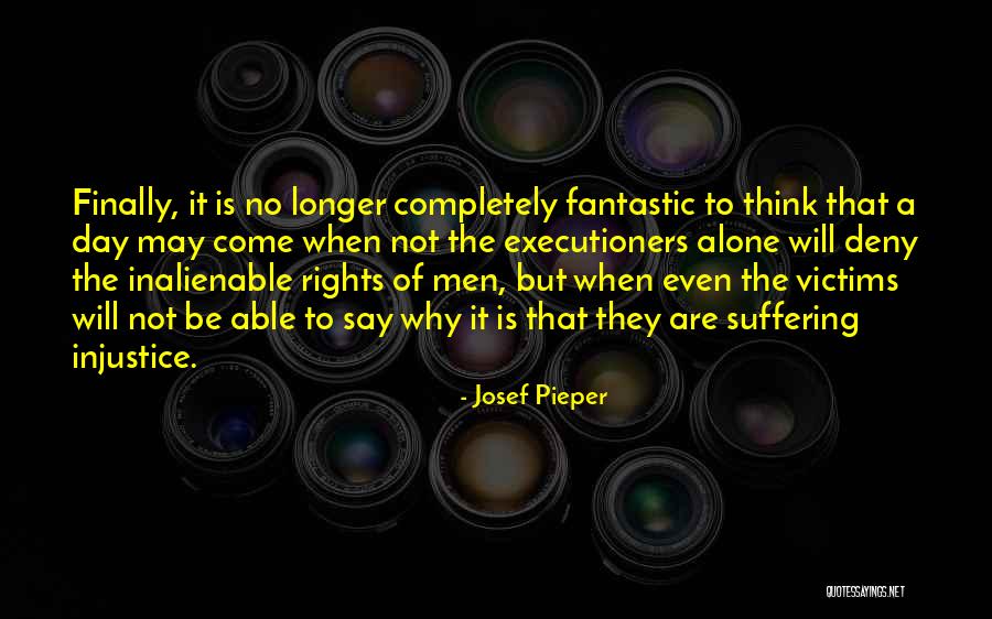 A Fantastic Day Quotes By Josef Pieper