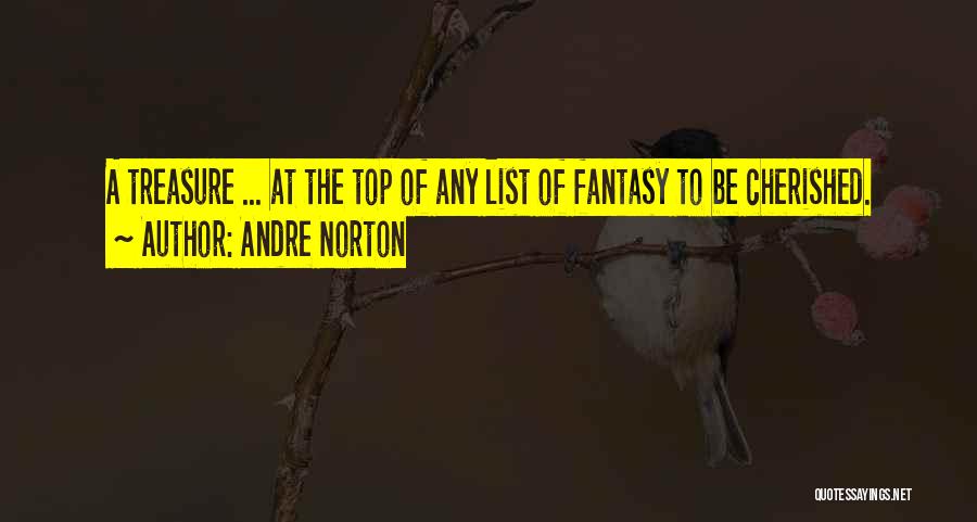 A Fantasy Quotes By Andre Norton