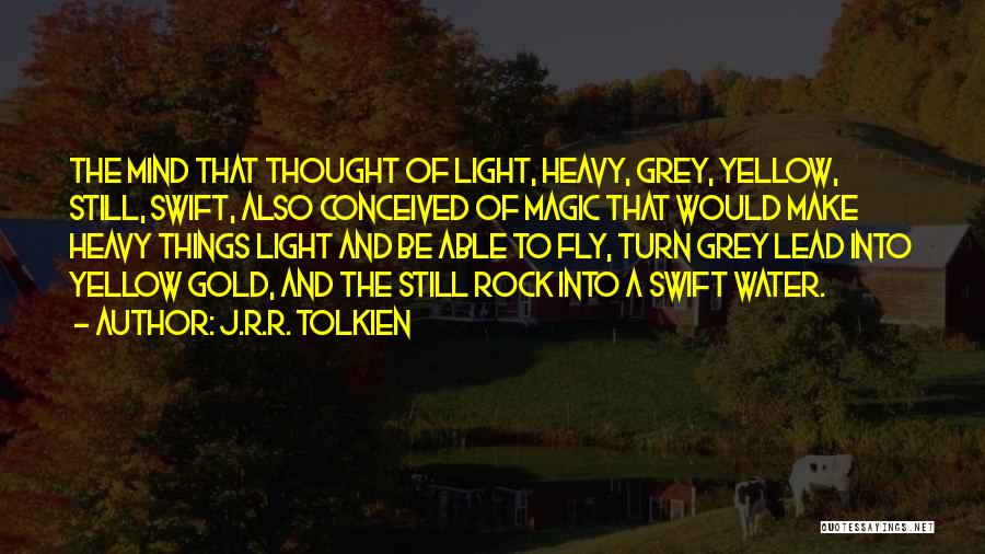 A Fantasy Quotes By J.R.R. Tolkien