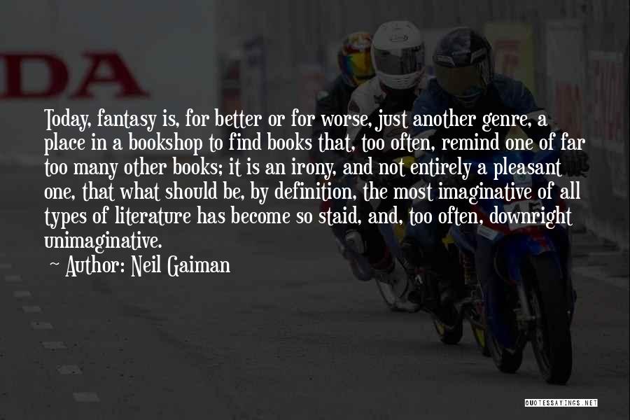 A Fantasy Quotes By Neil Gaiman