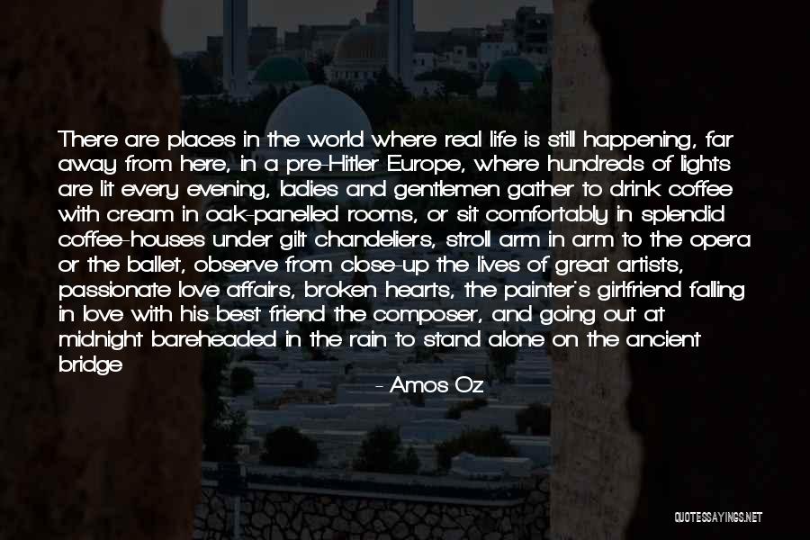 A Far Away Love Quotes By Amos Oz