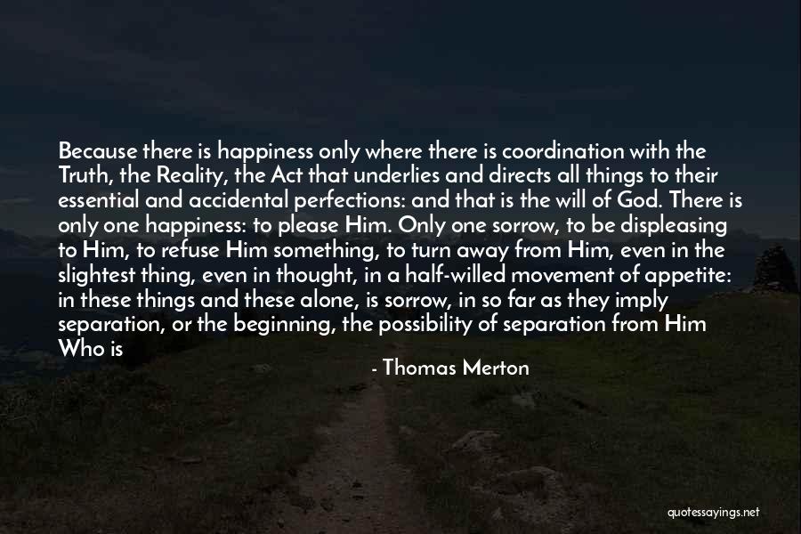 A Far Away Love Quotes By Thomas Merton A Far Away Love Quotes By Thomas Merton