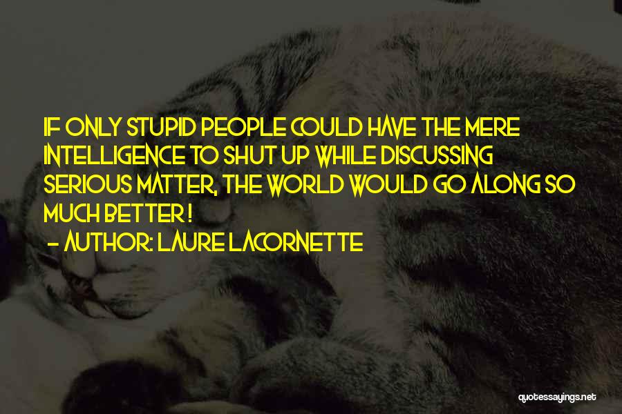 A Far Far Better Quote Quotes By Laure Lacornette