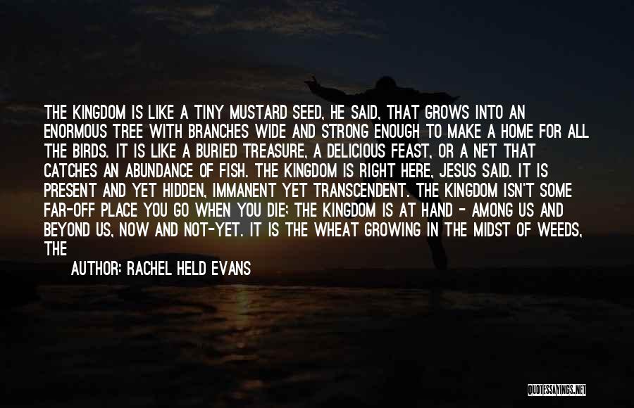 A Far Off Place Quotes By Rachel Held Evans