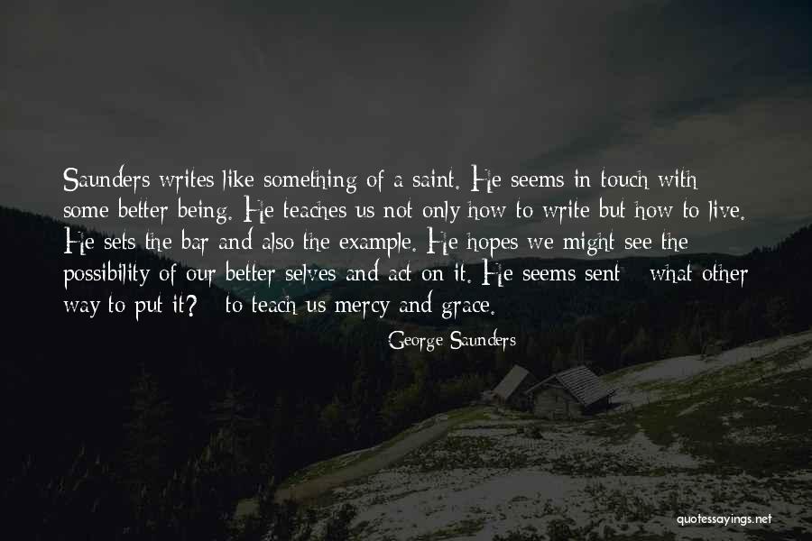 A Father Abandoning His Daughter Quotes By George Saunders A Father Abandoning His Daughter Quotes By George Saunders