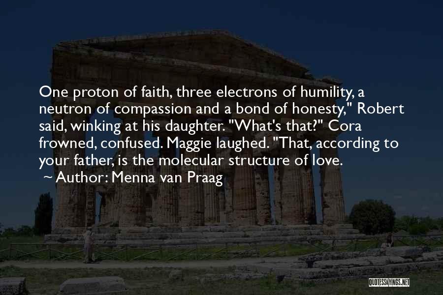 A Father And Daughter Bond Quotes By Menna Van Praag